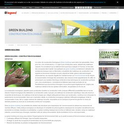 Green building - Construction écologique