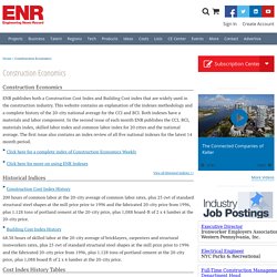 ENR Construction Economics - Various Indices