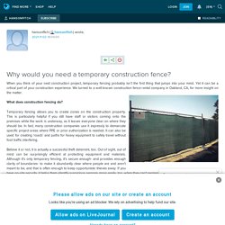 Why would you need a temporary construction fence?: hansonfitch — LiveJournal