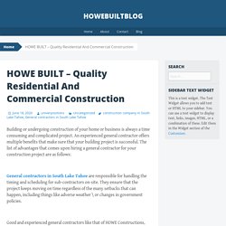 HOWE BUILT – Quality Residential And Commercial Construction