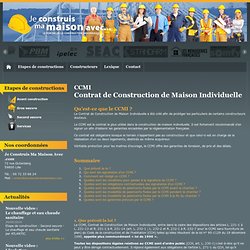 CCMI - Le Contrat de Construction de Maison Individuelle