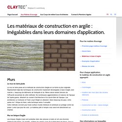 Les matériaux de construction en argile : Inégalables dans leurs domaines d’application.