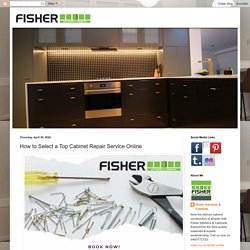 How to Select a Top Cabinet Repair Service Online