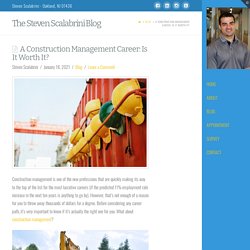 A Construction Management Career: Is It Worth It?