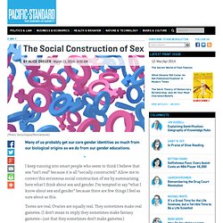 The Social Construction of Sex