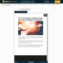 IoT in Construction Industry_ Future, Use Cases, Challenges, and Benefits PowerPoint Presentation - ID:10974887