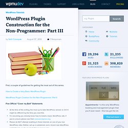 WordPress Plugin Construction for the Non-Programmer: Part III