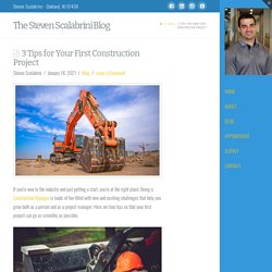3 Tips for Your First Construction Project