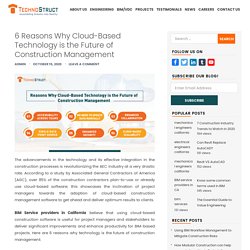 6 Reasons Why Cloud-Based Technology is the Future of Construction Management