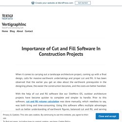 Importance of Cut and Fill Software In Construction Projects