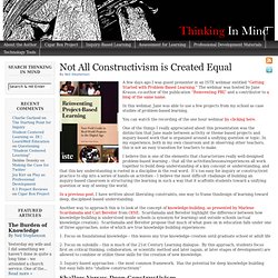 Not All Constructivism is Created Equal