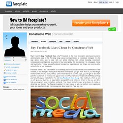 Buy Facebook Likes Cheap by ConstructoWeb by Constructo Web