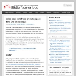 Guide pour construire un makerspace dans une bibliothèque – Biblio Numericus