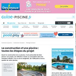 Construire sa piscine : les étapes entre le projet et le premier plongeon