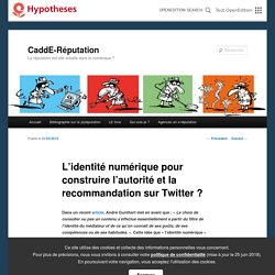 L’identité numérique pour construire l’autorité et la recommandation sur Twitter ?