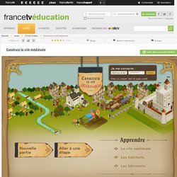 Construis ta cité médiévale – Un jeu ludo-éducatif historique proposé par Curiosphere
