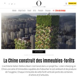 La Chine construit des immeubles-forêts