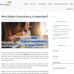 Why Digital Consultancy is Important – Digital Catalyst