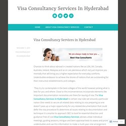 Visa Consultancy Services in Hyderabad