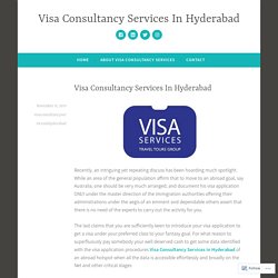 Visa Consultancy Services In Hyderabad