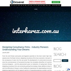 Designing Consultancy Firms - Industry Pioneers Understanding Your Dreams