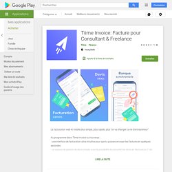 Tiime Invoice: Facture pour Consultant & Freelance – Applications sur Google Play