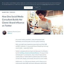 How One Social Media Consultant Builds Her Clients' Brand Influence on Twitter