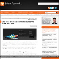 Comment faire une fiche produit qui donne envie d'acheter ? : Consultant web et Expert e-commerce - Ludovic Passamonti