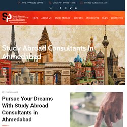 Study Abroad Consultants in Ahmedabad, Student Visa Consultants in Ahmedabad