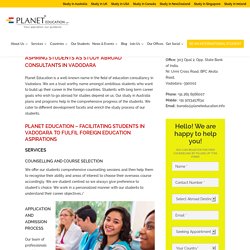 Overseas Education Consultants in Vadodara