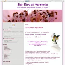 Consultation Individuelle - Le blog de www.bienetreetharmoniecom