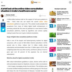 A brief look at the online video consultation situation in India's healthcare sector