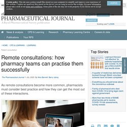 Remote pharmaceutical consultations Pharmaceutical Journal 2020