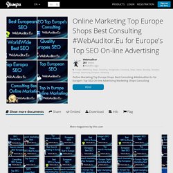 Online Marketing Top Europe Shops Best Consulting #WebAuditor.Eu for Europe's Top SEO On-line Advertising