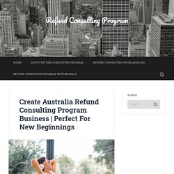 Myriam Borg's Create Australia Refund Consulting Program Business