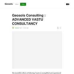 Geosols Consulting : VASTU CONSULTANCY IN INDIA