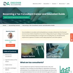 Tax Consulting - Tax Consultant Degree, Career & Salary Guide - Discover Accounting