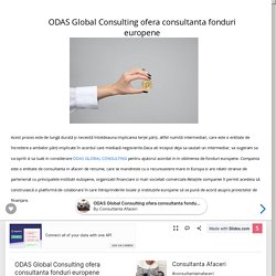 ODAS Global Consulting ofera consultanta fonduri europene