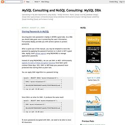 MySQL Consulting and NoSQL Consulting: MySQL DBA: Storing Passwords in MySQL