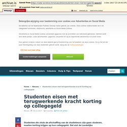 Studenten eisen met terugwerkende kracht korting op collegegeld - Nieuws - Radar - het consumentenprogramma van AVROTROS