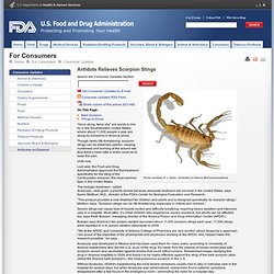 Approves First Scorpion Sting Antidote