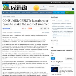 CONSUMER CREDIT: Retrain your brain to make the most of summer