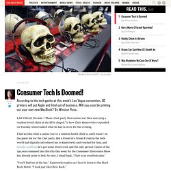 Consumer Tech Is Doomed!