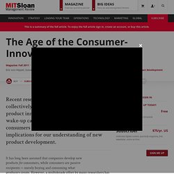 The Age of the Consumer-Innovator – The Magazine - MIT Sloan Management Review