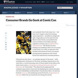 Consumer Brands Go Geek at Comic Con