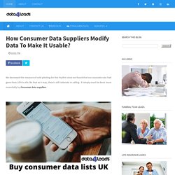 How Consumer Data Suppliers Modify Data To Make It Usable?