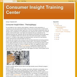 Consumer Insight Training Center: Consumer Insight Killers - Theinsightsguy