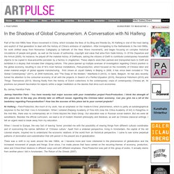 Features » In the Shadows of Global Consumerism. A Conversation with Ni Haifeng