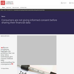 Consumers are not giving informed consent before sharing their financial data