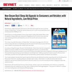 New Dream Dust Sleep Aid Appeals to Consumers and Retailers with Natural Ingredients, Low Retail Price : BevNET.com